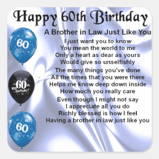 Brother in Law Poem 60th Birthday Square Sticker