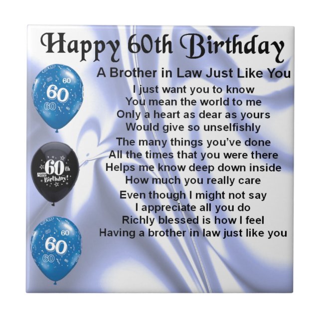 Brother in Law Poem 60th Birthday Tile (Front)
