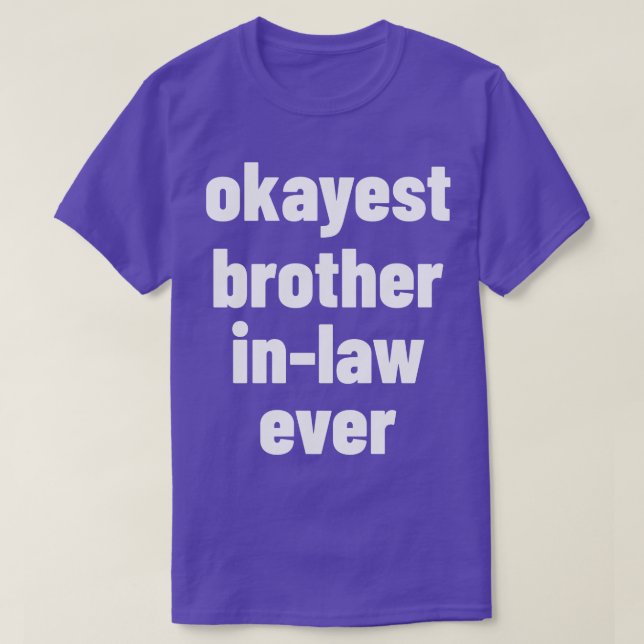 Brother in Law T-Shirt (Design Front)