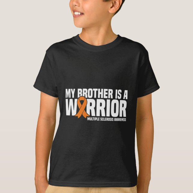 Brother Is A Warrior Ms Multiple Sclerosis Awarene T-Shirt (Front)