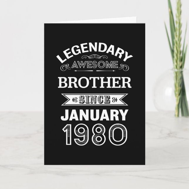 Brother January 1980 40th Birthday Gift Card (Front)