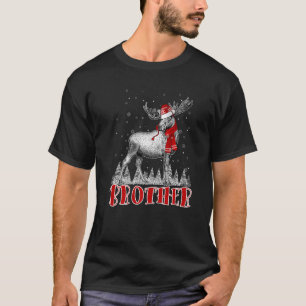 Brother Moose Wear Santa Hat Matching Christmas Co T-Shirt
