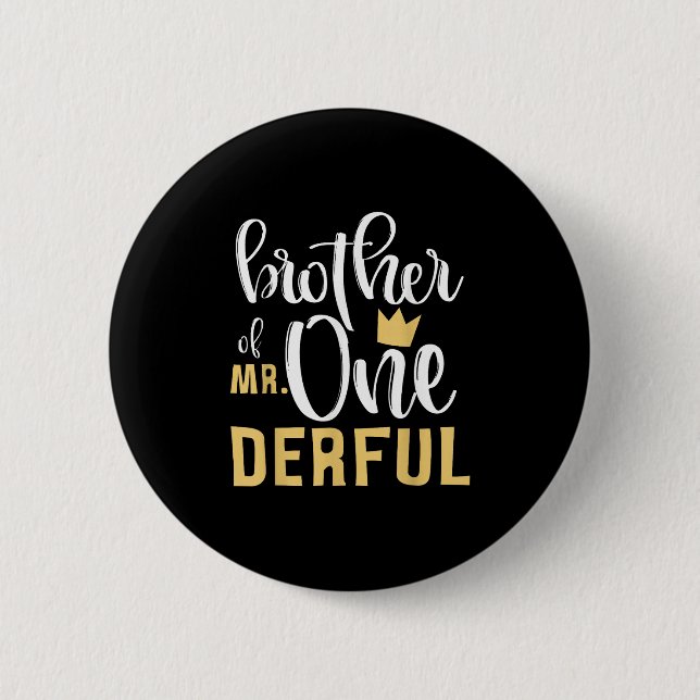 Brother Mr Onederful 1st Birthday First One-derful 6 Cm Round Badge (Front)