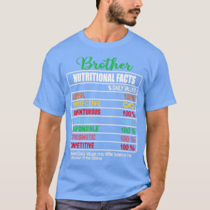 Brother Nutritional Facts National Brothers Day  T-Shirt