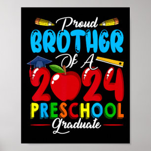 Brother Of A 2024 Preschool Graduate Family Kids L Poster
