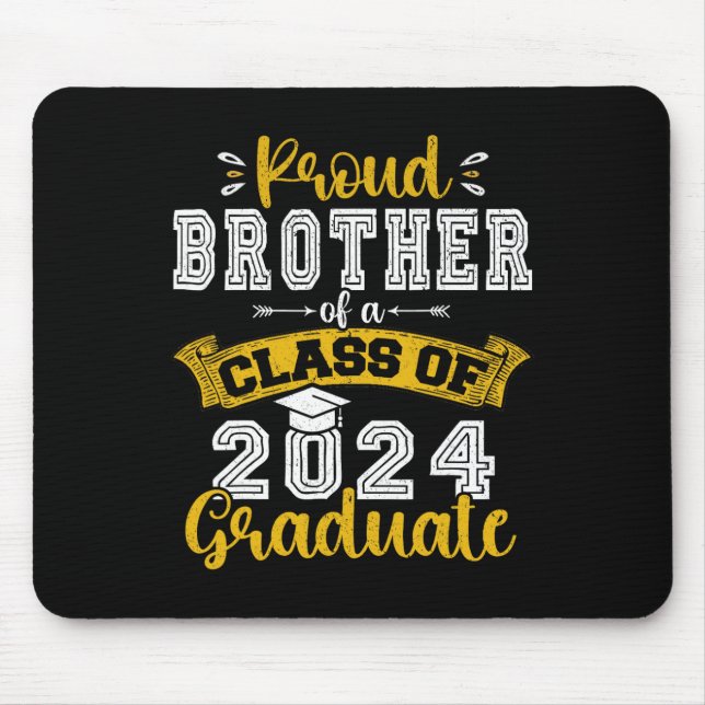 Brother Of A Cl Of 2024 Graduate Funny Senior 2024 Mouse Mat (Front)