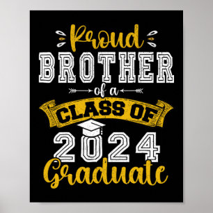 Brother Of A Cl Of 2024 Graduate Funny Senior 2024 Poster