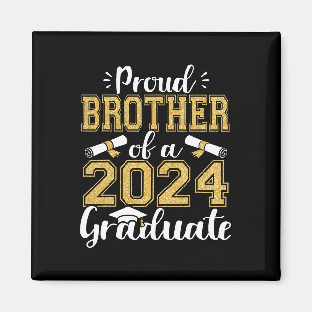 Brother Of A Cl Of 2024 Graduate Senior Graduation Magnet (Front)