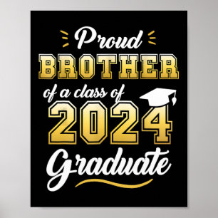 Brother Of A Cl Of 2024 Graduate Senior Graduation Poster