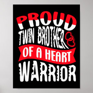 Brother Of A Heart Warrior Heart Disease Defect Ch Poster
