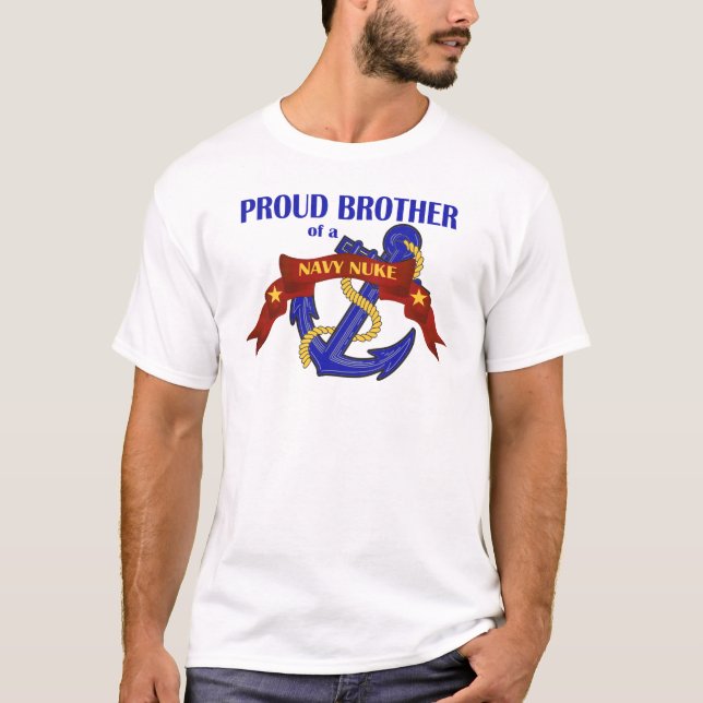 Brother of a Navy Nuke T-Shirt (Front)