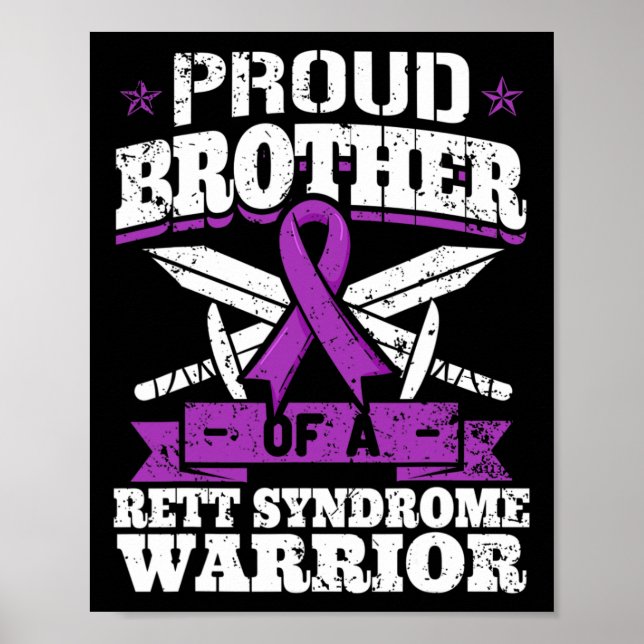 Brother Of A Rett Syndrome Warrior Rtt Awareness B Poster (Front)