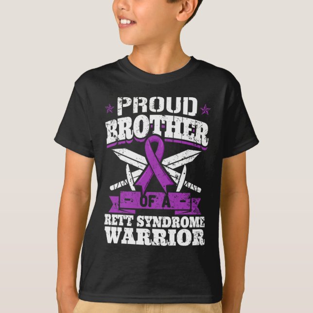 Brother Of A Rett Syndrome Warrior Rtt Awareness B T-Shirt (Front)