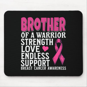 Brother Of A Warrior Breast Cancer Awareness Suppo Mouse Mat