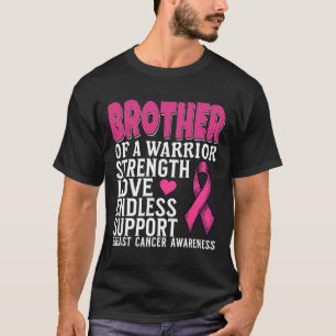 Brother Of A Warrior Breast Cancer Awareness Suppo T-Shirt