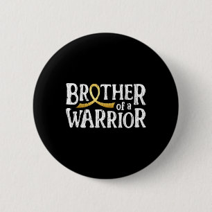 Brother Of A Warrior Childhood Cancer Awareness Bo 6 Cm Round Badge