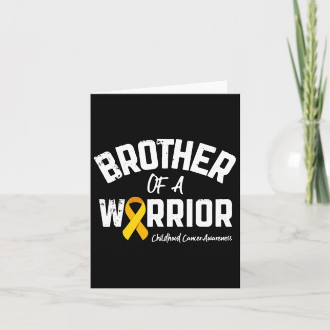 Brother Of A Warrior Childhood Cancer Awareness Bo Card (Front)