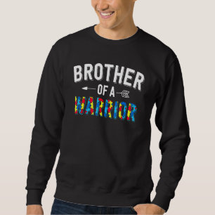 Brother Of A Warrior Family Bro World Autism Aware Sweatshirt