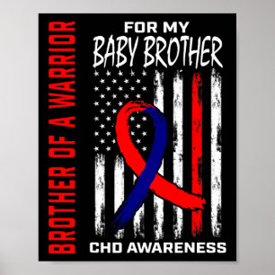 Brother Of A Warrior Heart Disease Chd Awareness F Poster