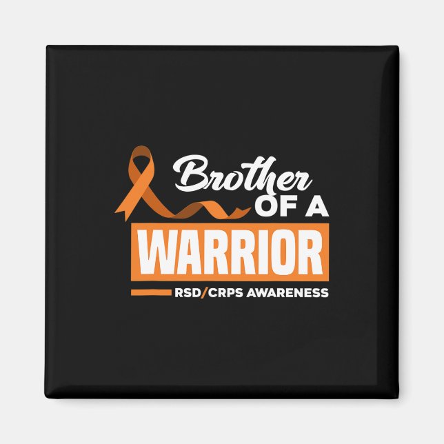 Brother Of A Warrior Support Supporter Rsd Crps Aw Magnet (Front)