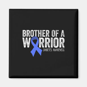 Brother Of A Warrior T1d Diabetic Blue Ribbon Supp Magnet