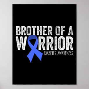 Brother Of A Warrior T1d Diabetic Blue Ribbon Supp Poster
