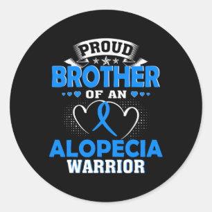 Brother Of An Alopecia Warrior Classic Round Sticker