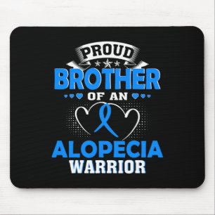 Brother Of An Alopecia Warrior Mouse Mat