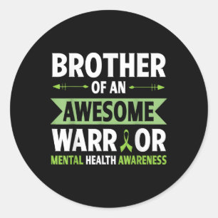 Brother Of An Awesome Warrior Mental Health Awaren Classic Round Sticker