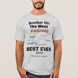 Brother Of Best Sister Ever T-Shirt