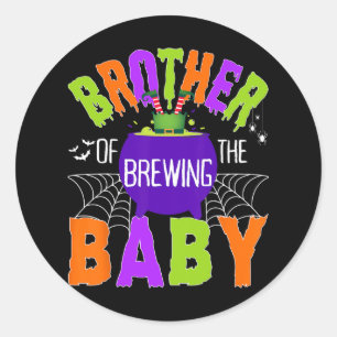 Brother Of Brewing By Halloween Men Women Kids  Classic Round Sticker
