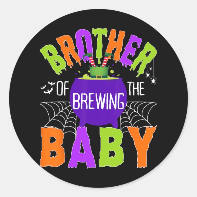 Brother Of Brewing By Halloween Men Women Kids  Classic Round Sticker (Front)