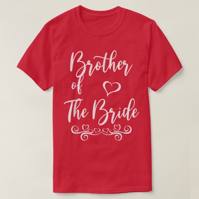 Brother of Bride & Groom Wedding Matching  T-Shirt (Design Front)