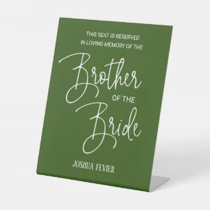 Brother of Bride Memorial Green Save Chair Wedding Pedestal Sign