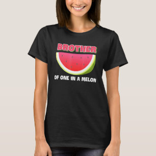 Brother Of One In A Melon Family Matching Watermel T-Shirt