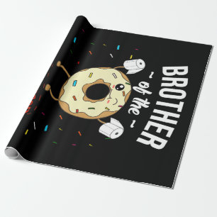 Brother Of Quarantined Birthday Girl Funny Doughnu Wrapping Paper