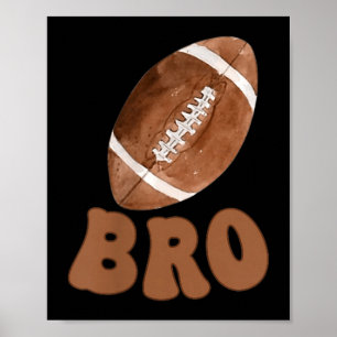 Brother Of The 1 Year Old Football First Birthday  Poster