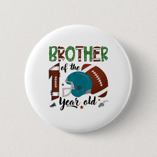 Brother Of The 1 Year Old Footll 1st Year Down Bir 6 Cm Round Badge