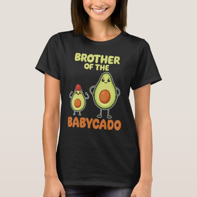 Brother Of The Babycado Avocado Cute Family Pregna T-Shirt (Front)