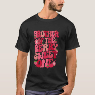 Brother Of The Berry Sweet One Strawberry First Bi T-Shirt