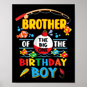 Brother Of The Big One Fishing 1st Birthday Ofisha Poster