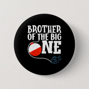 Brother Of The Big One Fishing Boy First Birthday 6 Cm Round Badge
