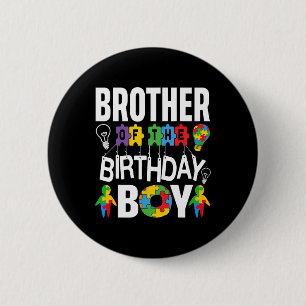 Brother Of The Birthday Boy Autism 6 Cm Round Badge