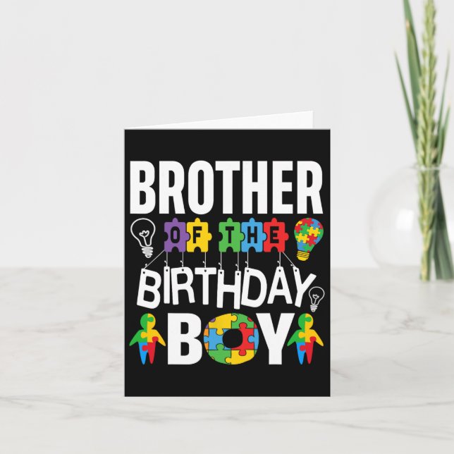 Brother Of The Birthday Boy Autism  Card (Front)