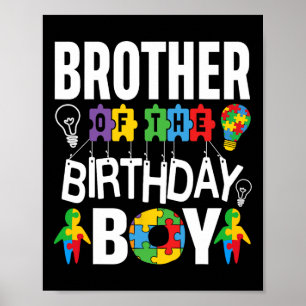 Brother Of The Birthday Boy Autism  Poster