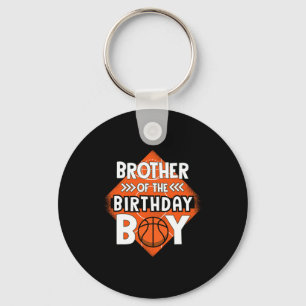Brother Of The Birthday Boy Brother Bysketbyll Bir Key Ring