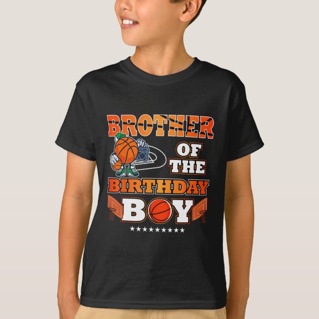 Brother Of The Birthday Boy Bysketbyll Player B-da T-Shirt (Front)