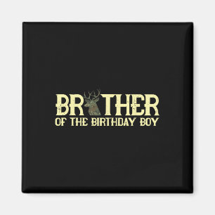 Brother Of The Birthday Boy Deer Hunter Camouflage Magnet