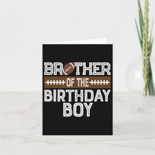 Brother Of The Birthday Boy Football 1st Birthday  Card