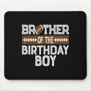 Brother Of The Birthday Boy Football 1st Birthday Mouse Mat